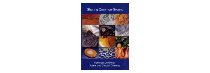 Sharing Common Ground: Plymouth Centre for Faiths and Diversity